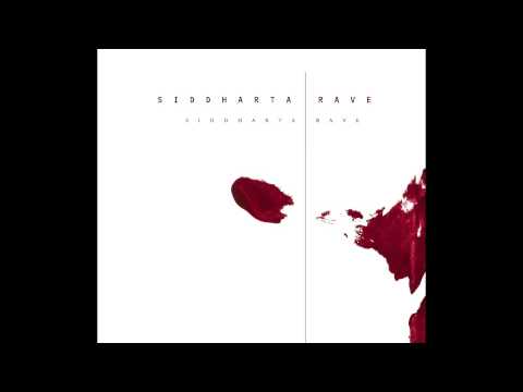 Siddharta - Rave (Album Version, Rave EP, 2003)