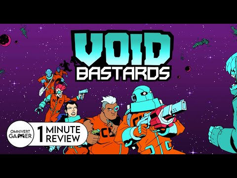 Void Bastards | 1-Minute Review
