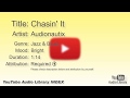 Chasin It Audionautix Jazz Blues Bright YouTube Audio Library BGM