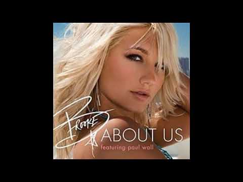 Brooke Hogan - About Us [Clean] ft. Paul Wall