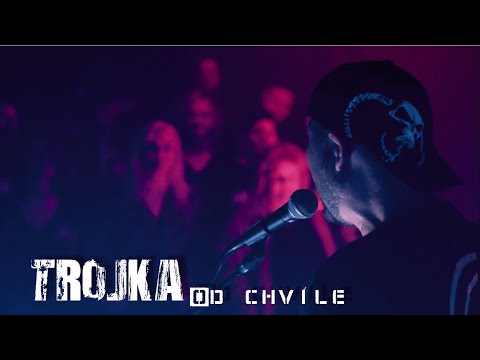 TROJKA - TROJKA - Od chvíle