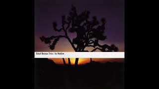 Soul Bossa Trio    Hey! Pocky A Way