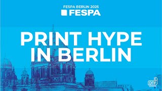 The Hottest DTF Innovations from FESPA Berlin 2025