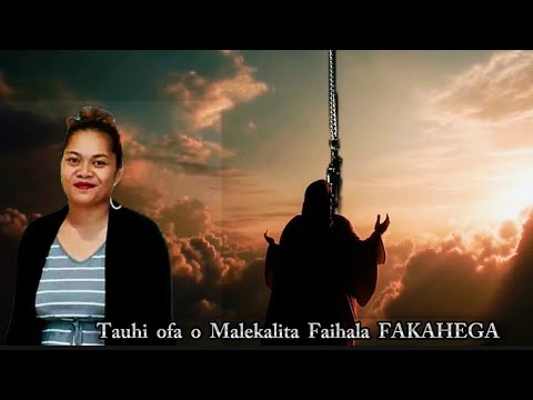KALAETOA - Tauhi  ofa  o  Malekalita  Faihala  FAKAHEGA - Officiel  music  video