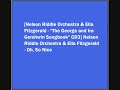 Nelson Riddle Orchestra & Ella Fitzgerald - Oh, So Nice