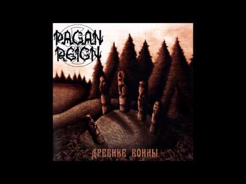 Pagan Reign - Ancient Warriors (Full Album)