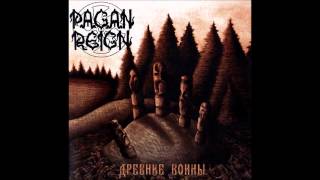 Pagan Reign - Ancient Warriors (Full Album)