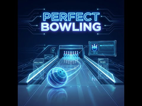 Perfect Bowling