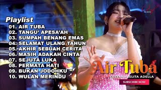 Download lagu Air tuba // lusyana jelita Adella full album terbaru  mp3