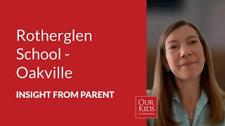 Rotherglen School - Oakville, Parent Video Review from Marie-Agnès Hersi