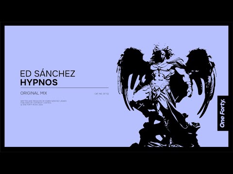 Ed Sánchez - Hypnos [One Forty Music]