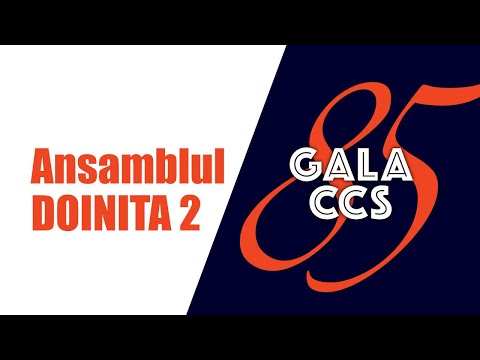 GAALA CCS 85 - Ansamblul DOINITA. - 2