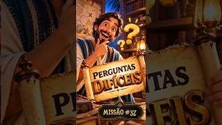 🔥 4 PERGUNTAS BÍBLICAS DIFÍCEIS! Você consegue 4/4? 😱 | Missão #37