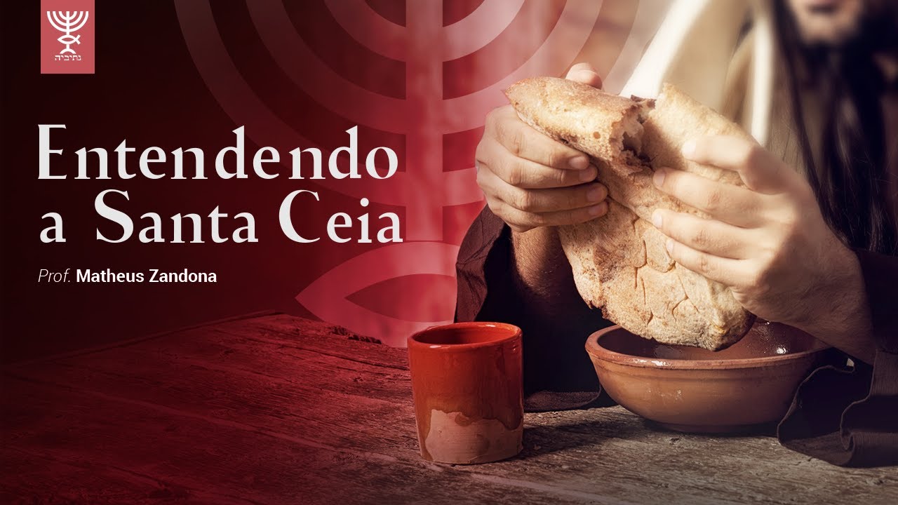 Entendendo a Santa Ceia_por Matheus Zandona