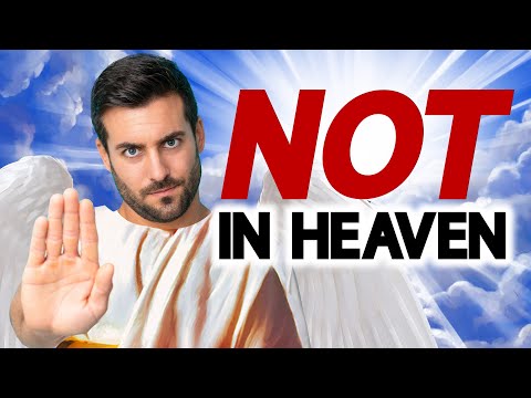 5 Things We WON’T Do in Heaven!