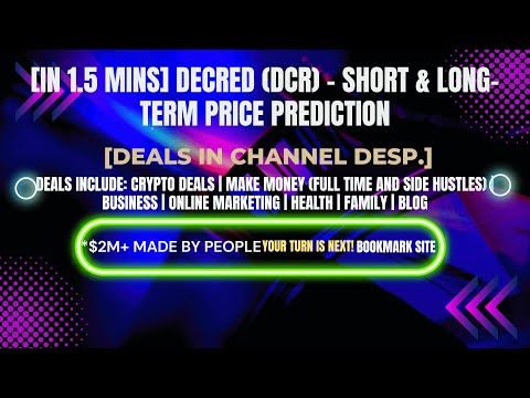 [In 1.5 mins] Decred (DCR) – Short & Long-Term Price Prediction [Crypto Deals In Desp.]