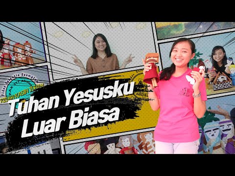 [Seri PB] Tuhan Yesusku Luar Biasa - Cerita Boneka Alkitab
