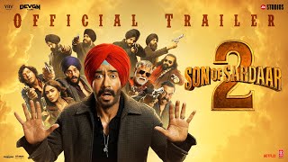 Son Of Sardaar 2 - OFFICIAL TRAILER | Ajay Devgn & Mrunal Thakur | Vijay Kumar Arora | 1st August