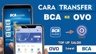✅ Cara TRANSFER Saldo BCA Ke OVO ➡️ ISI OVO Lewat BCA Mobile