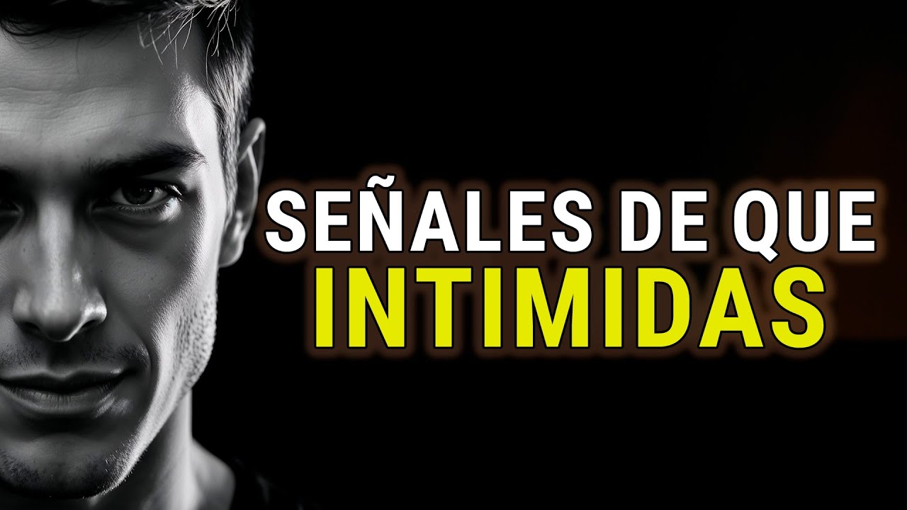 8 Señales de que intimidas a los demás con tu personalidad