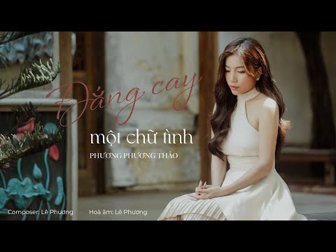 Đắng cay một chữ tình - Phương Phương Thảo