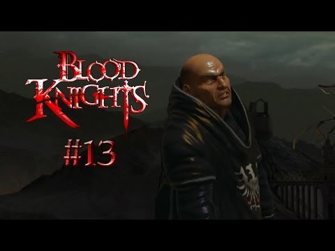 Let's Play - Blood Knights - Part #13 [Deutsch/German]: Der Priester ist ein Cheater