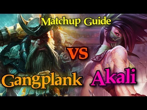 Gangplank vs Akali - Matchup guide (Simple tips and tricks)