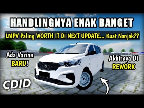 AKHIRNYA MPV INI SUDAH DI REWORK!! | Coba TEST DRIVE & Ada VARIAN BARU Di NEXT UPDATE... | CDID V0.4