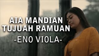 Download lagu Eno Viola - Aia Mandi Tujuah Ramuan VIDEO LIRIK mp3 Download lagu Eno Viola - Aia Mandi Tujuah Ramuan VIDEO LIRIK mp3