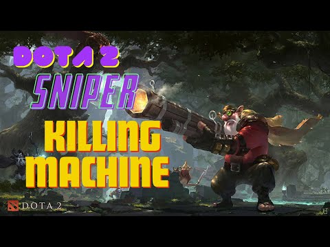 Sniper Machine Gun - Dota 2 Pro Gameplay [Watch & Learn] #viral #highlights #subscribe #gameplay