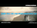 Baby Tell Me One More Beautiful Lie Alan Walker