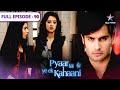 Pyaar Kii Ye Ek Kahaani Kya Shaurya Ko Apni Feelings Bataayegi Misha FULL EPISODE 90