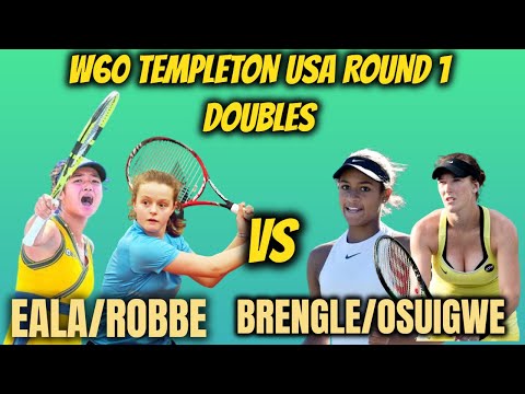 W60 Templeton Women Doubles Eala /Robbe VS Brengle /Osuigwe RND 1 Highlights