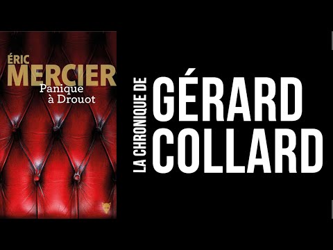 [LIVRE] LA CHRONIQUE DE GÉRARD COLLARD - PANIQUE A DROUAUT