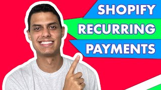 How to Set up a Recurring Payment in Shopify (4 Subscriptions Apps You Should Test)
