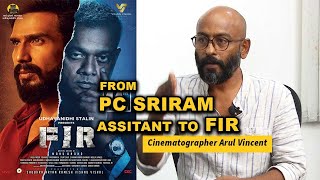 FIR | Cinematographer Arul Vincent | இந்த படத்தில் Visual பேசப்படும் | Filmibeat Tamil video