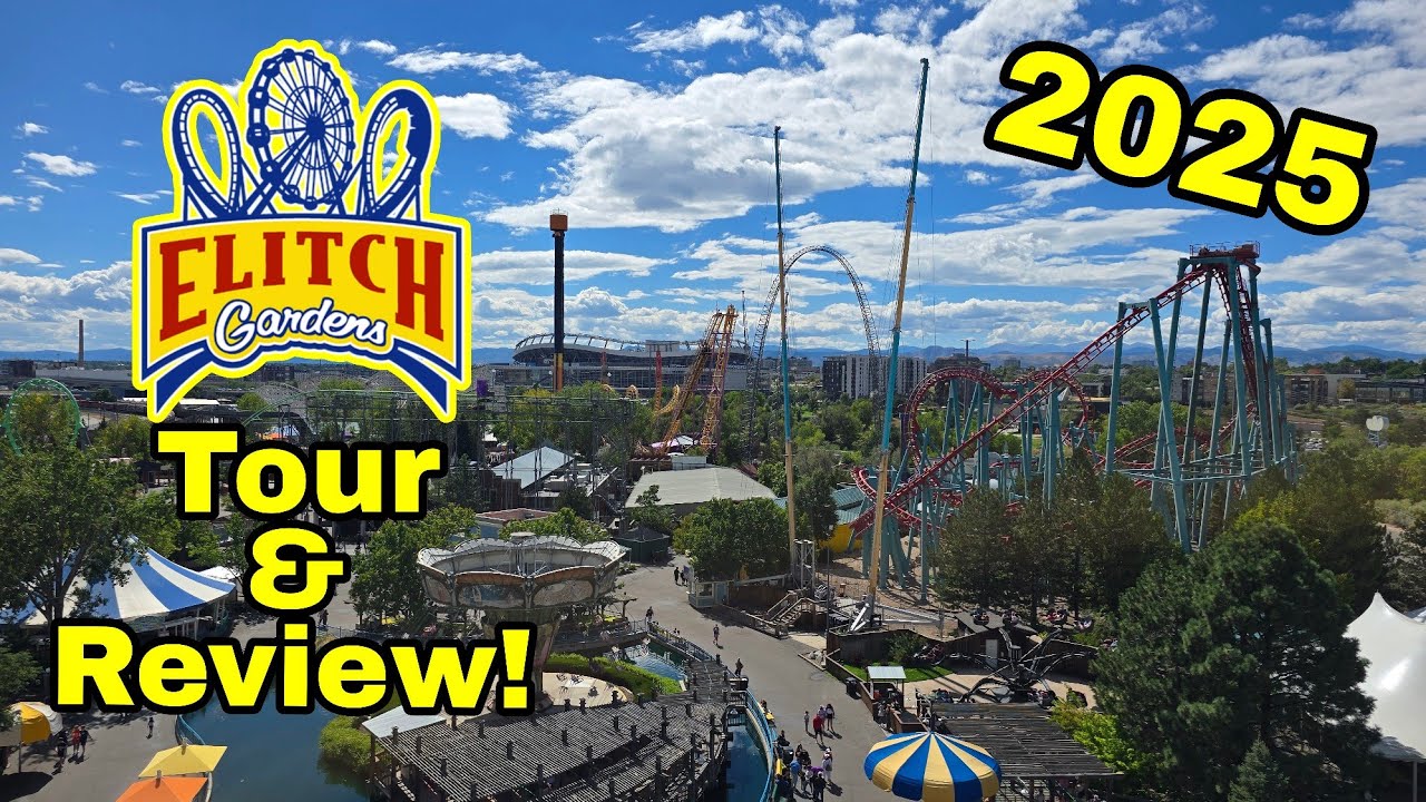 Elitch Gardens 2025 Full Park Tour & Review!