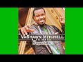 VaShawn Mitchell - It Passed Over Me