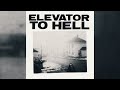 Elevator to Hell - Clearly, See Me
