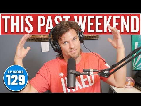 Good Vibe Tribe | This Past Weekend #129 video thumbnail