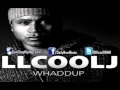 LL Cool J - Whaddup (Feat. Chuck D, Travis Barker, Tom Morello & Z-Trip) [FREE DOWNLOAD] [HQ]