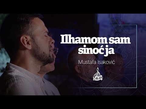 Mustafa Isaković - Ilhamom sam sinoć ja (Bez muzike)