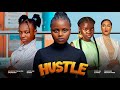 Hustle UCHECHI TREASURE OKONKWO SAPPHIRE EKENG DARASIMI NADI CYNTHIA CLARK New Nollywood Movie