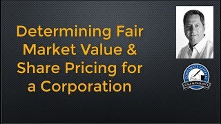 How to Value Shares of a Business Using Fair Market Value