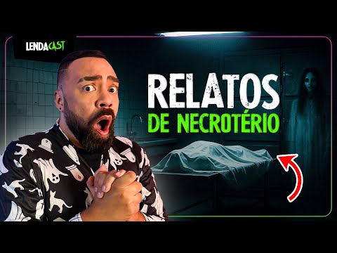 SÓ RELATOS B1ZARROS DE NECROTÉRIO | LendaCast Solo #61