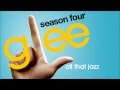 Glee - All That Jazz 