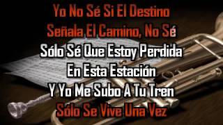 karaoke  Sólo Se Vive Una Vez  Mónica Naranjo