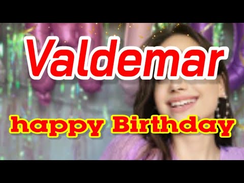 Valdemar birthday song happy birthday