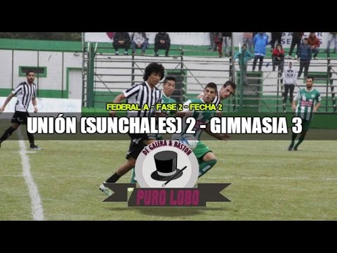 www.PuroLobo.com:  Unión (Sunchales) 2 . Gimnasia (MZA) 3 - Fase 2 / Fecha 2  - Federal A 2016/17