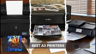 7 Best A3 Printers 2026! Quality, Speed & Affordability Compared